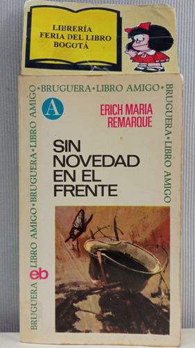 Sin Novedad En El Frente - Erich María Remarque - Bruguera