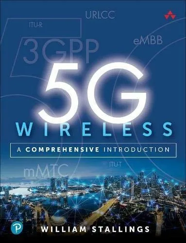 Book : 5g Wireless A Comprehensive Introduction - Stallings