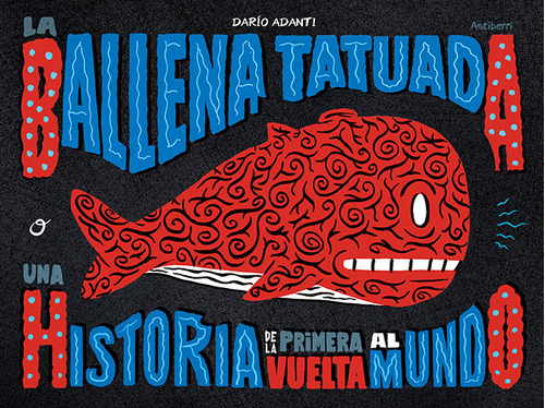 La Ballena Tatuada - Adanti, Darã­o