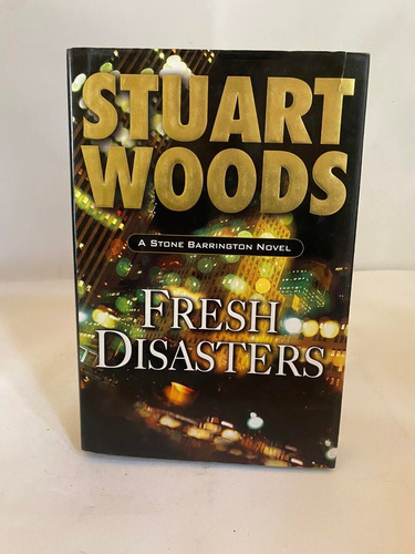 Fresh Disasters.stuart Woods