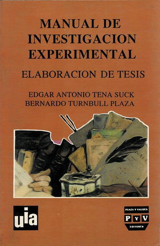 Manual De Investigacion Experimental - Tena Suck, Edgar Anto