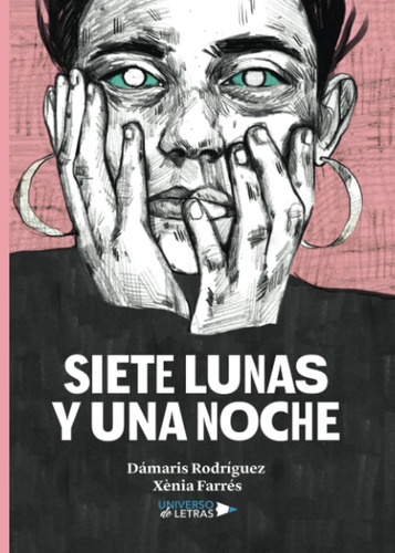 Libro: Siete Lunas Y Una Noche (spanish Edition)