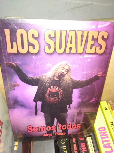 Libro Los Suaves Somos Todos Rock Español