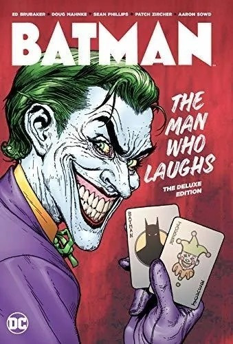 Batman: The Man Who Laughs Deluxe Edition - Ed Brubaker