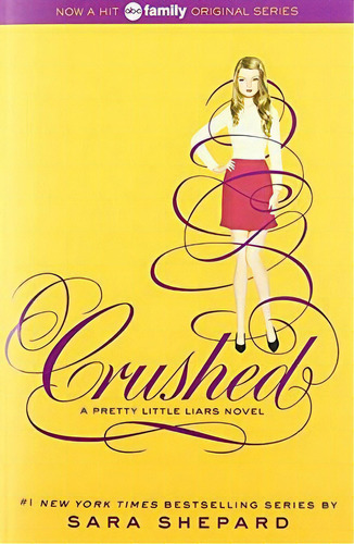 Pretty Little Liars #13: Crushed, De Shepard, Sara. Editorial Harper Collins Publishers