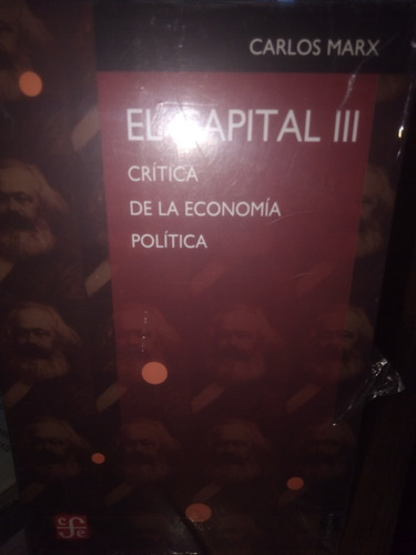 El Capital Iii. Crítica De La Economía Política. Carlos Marx