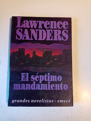 El Séptimo Mandamiento Lawrence Sanders 