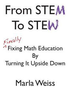 Libro From Stem To Stew : Finally Fixing Math Education B...