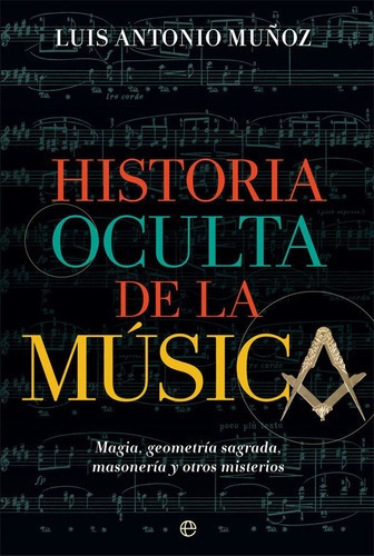 Libro Historia Oculta De La Musica