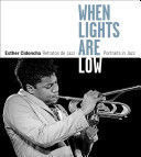 Libro When Lights Are Low. Retratos De Jazz