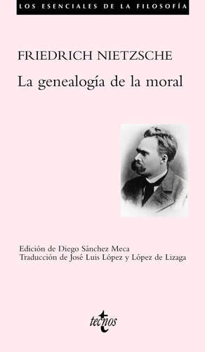 La Genealogía De La Moral Friedrich Nietzsche Tecnos