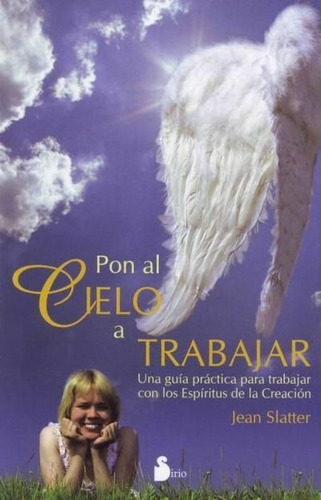 Pon El Cielo A Trabajar Jean Slatter.