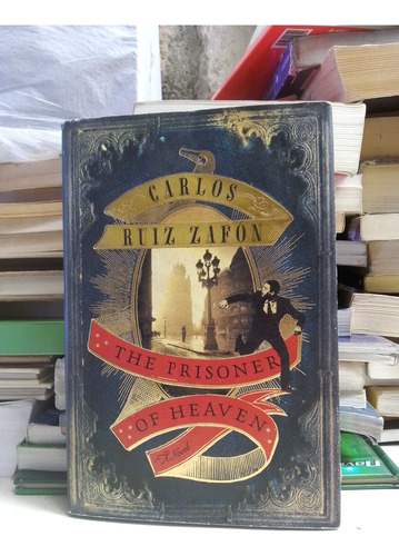 The Prisioner Of Heáven - Cárlos Ruiz Záfón