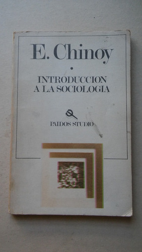 Introduccion A La Sociologia E Chinoy