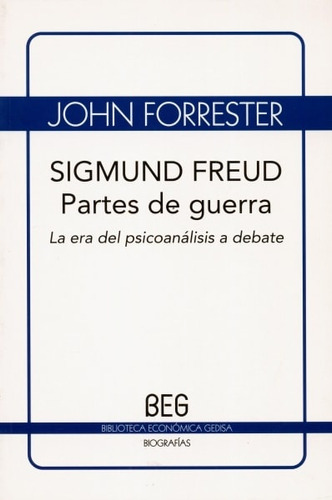 Sigmund Freud:partes De Guerra - Forrester, John