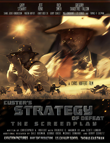 Custer's Strategy Of Defeat: The Screenplay, De Wagner, Frederic C., Iii. Editorial Synergy Books Pub, Tapa Blanda En Inglés