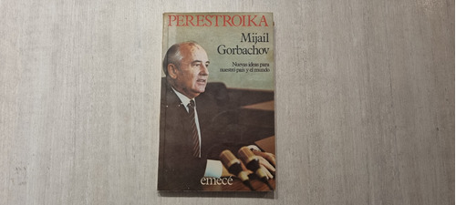 Perestroika - Mijail Gorbachov