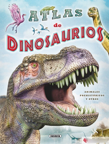 Atlas De Dinosaurios, Animales Prehistóricos Y Otro