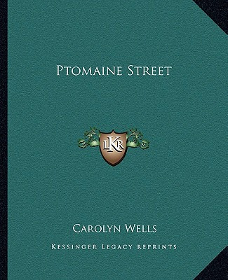 Libro Ptomaine Street - Wells, Carolyn