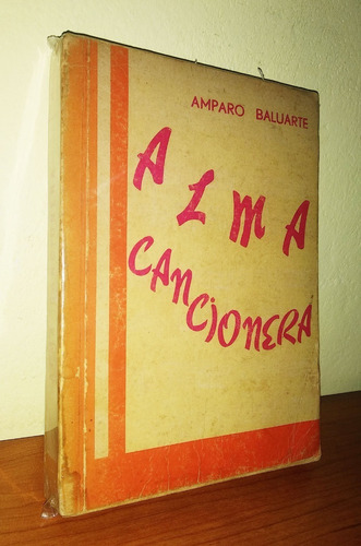 Alma Cancionera - Amparo Baluarte 