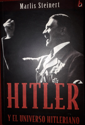 Hitler Y El Universo Hitleriano