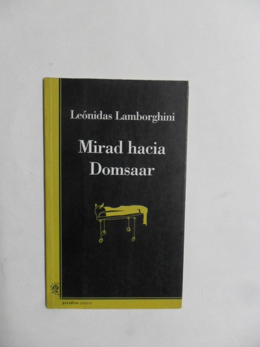 Mirad A Domsaar - Leónidas Lamborghini - Primera Edición