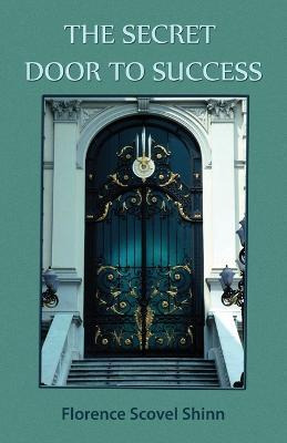 Libro The Secret Door To Success - Florence Scovel Shinn