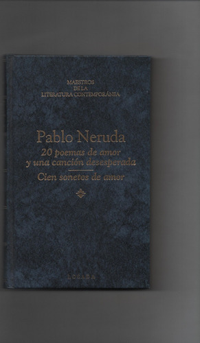 Pablo Neruda 20 Poemas De Amor Y Una Cancion..losada - Ñ1034