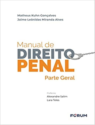 Manual De Direito Penal: Manual De Direito Penal, De Goncalves, Matheus Kuhn. Editora Forum, Capa Mole, Edição 1 Em Português, 2023