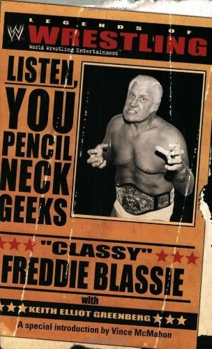 Las Leyendas De La Lucha Con Clase Freddie Blassie Escuchart