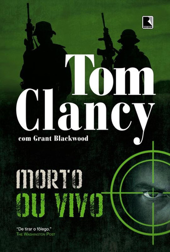 Morto ou vivo, de Clancy, Tom. Editora Record Ltda., capa mole em português, 2013