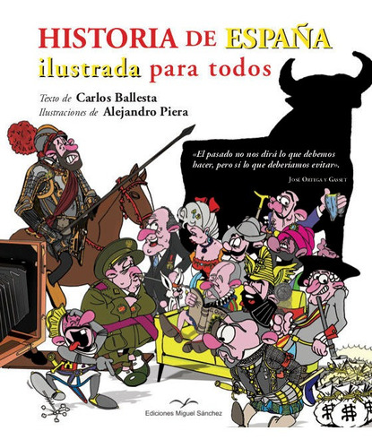 Historia De Espaã¿a Ilustrada Para Todos - Ballesta Lopez...