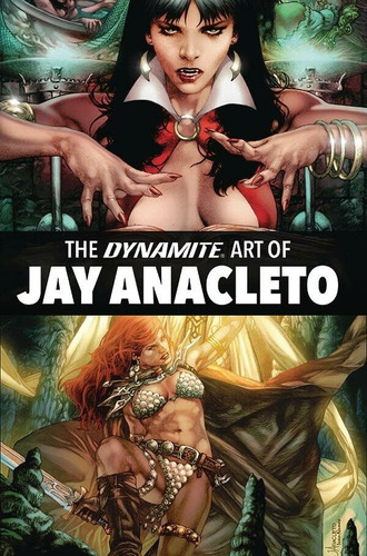 Dynamite Art Of Jay Anacleto - Hardcover 