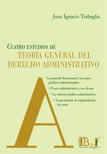 Trabaglia - Teoría General Del Derecho Administrativo - Bdef