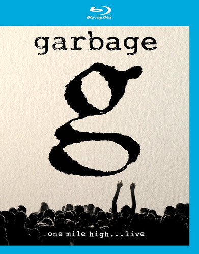 Garbage One Mile High Live Blu-ray Imp.new Cerrado En Stock