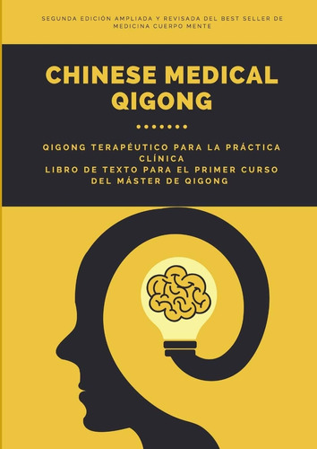 Libro: Chinese Medical Qigong (edición En Español)