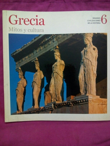 Grecia - Mitos Y Cultura Grandes Civilizaciones 6