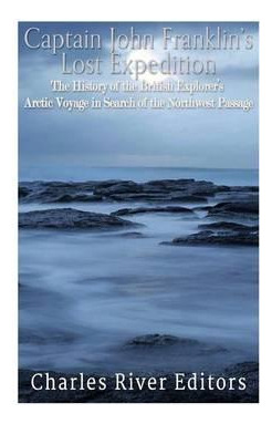 Libro Captain John Franklin's Lost Expedition : The Histo...