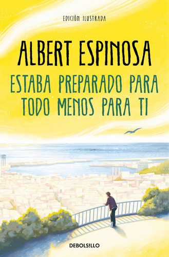 Libro Estaba Preparado Para Todo Menos Para Ti - Albert E...