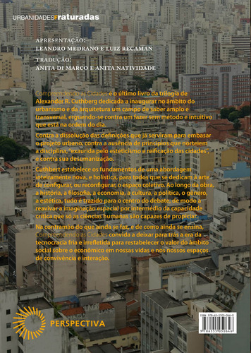 Compreendendo as Cidades: Método em projeto urbano, de Cuthbert, Alexander R.. Urbanidades Fraturadas Editorial Editora Perspectiva Ltda.,Routledge, capa mole em português, 2021