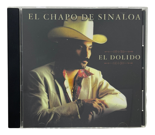 Disco Original De El Chapo De Sinaloa El Dolido