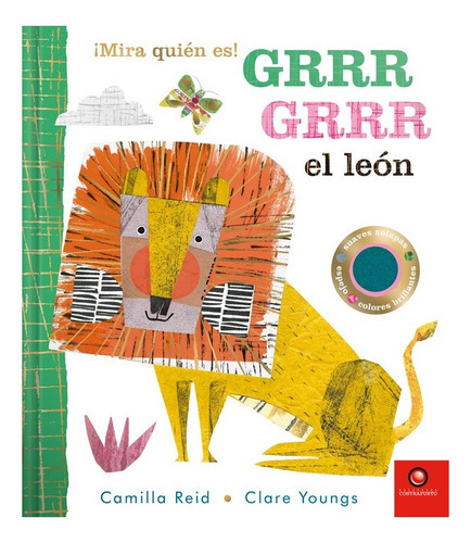 Mira Quien Es! Grrr Grrr El Leon, De Reid, Camila. Editorial Contrapunto, Tapa Dura En Español