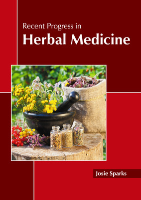 Libro Recent Progress In Herbal Medicine - Sparks, Josie