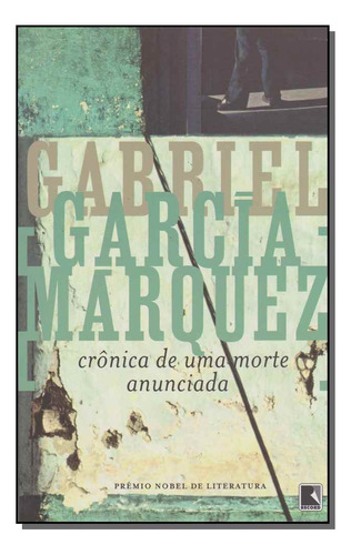 Libro Cronica De Uma Morte Anunciada De Marquez Gabriel Garc
