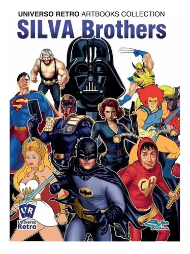 Silva Brothers  -  Artbooks - Universo Retro