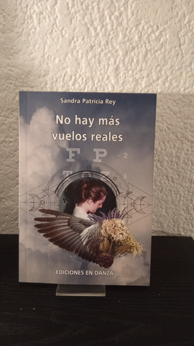 No Hay Más Vuelos Reales - Sandra Patricia Rey