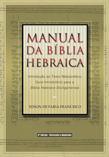 Manual Da Bíblia Hebraica 3° Edição 