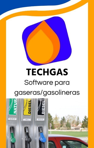 Techgas, Software Punto De Venta Para Gaseras Y/o Gasolinera