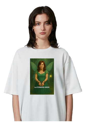 Remera Unisex Cfk Cristina Fernandez Conden Hada Condenada