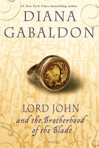 Lord John And The Brotherhood Of The Blade 3, De Diana Gabaldon. Serie Lord John Grey, Vol. 3. Editorial Bantam Books, Tapa Blanda, Edición Primera En Inglés, 2022